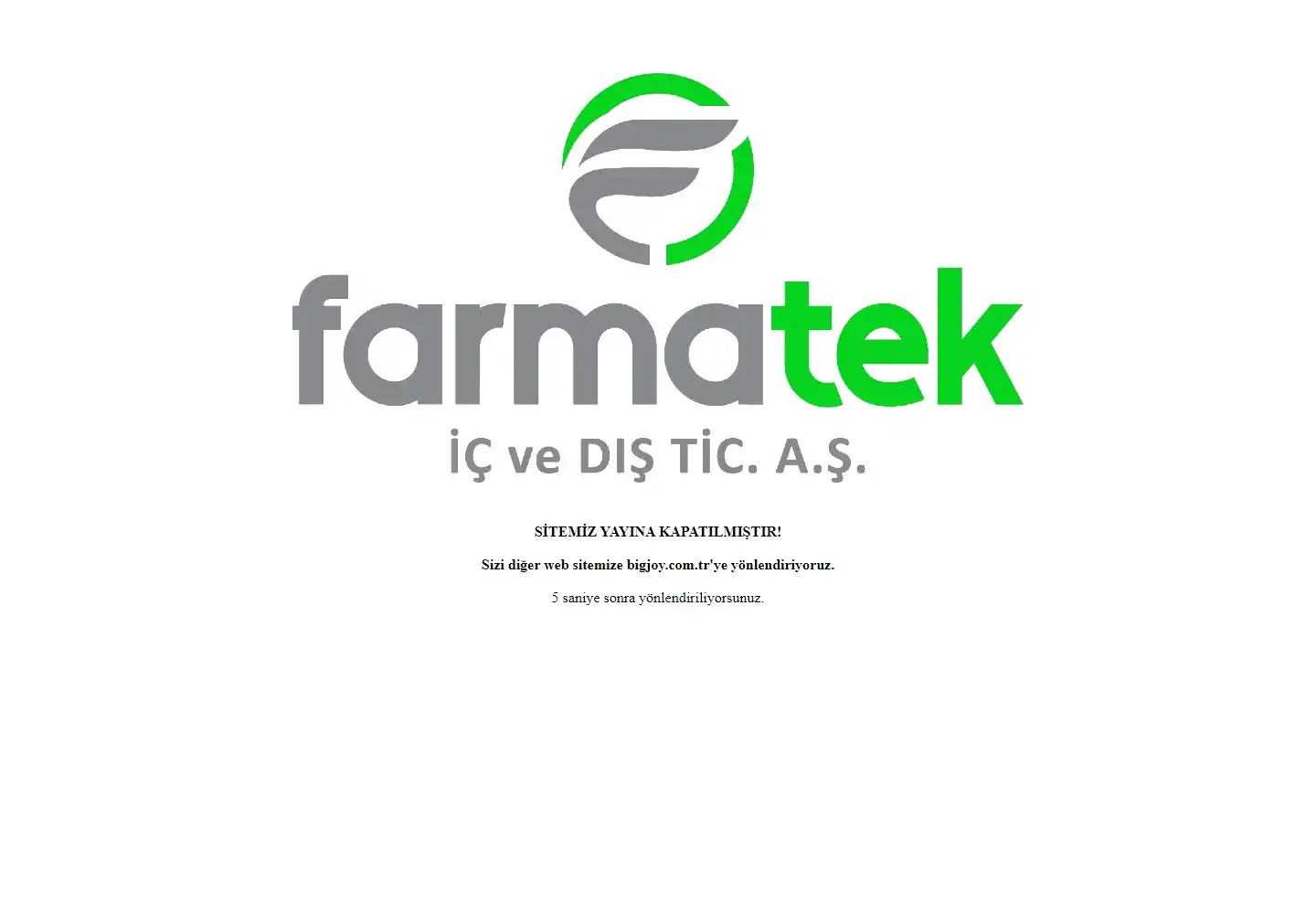 Farmatek İç Ve Dış Ticaret Anonim Şirketi