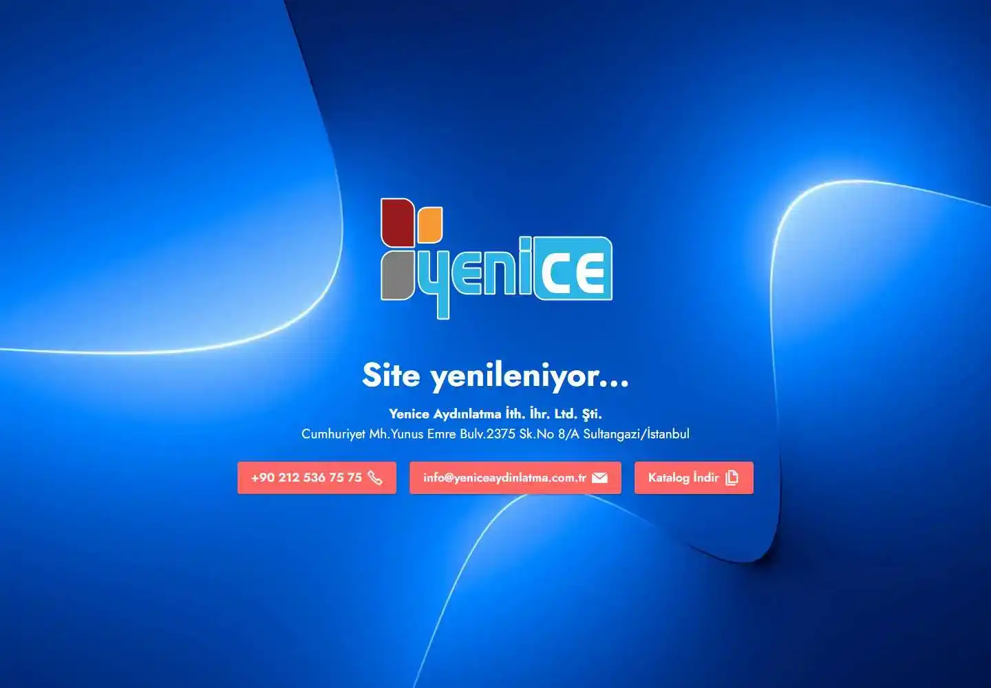 Yenice Aydınlatma İthalat İhracat Limited Şirketi