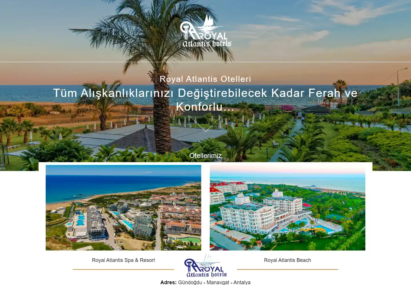 Royal Atlantis Turizm Seyahat İnşaat Ve Tarım Ürünleri Ticaret Anonim Şirketi